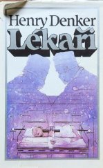kniha Lékaři, Nakladatelství Svoboda 1984