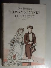 kniha Vdavky Nanynky Kulichovy a co se kolem nich zběhlo Díl druhý ze života drobných Pražanů., Topičova edice 1948