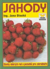 kniha Jahody stovky dobrých rad a nových poznatků pro zahrádkáře, Víkend  2001