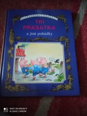 kniha Tři prasátka a jiné pohádky, Fortuna Libri 