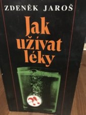 kniha Jak užívat léky, Osveta 1994