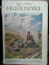 kniha Mučenníci novelly, J. Otto 1928