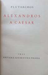 kniha Alexandros a Caesar, Rudolf Škeřík 1933