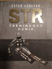 kniha Tréninkový deník Ester Ledecké, Euromedia Group 2018