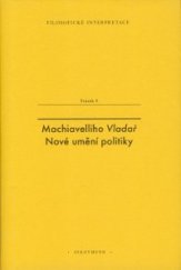 kniha Machiavelliho Vladař Nové umění politiky, Oikoymenh 2015