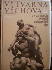 kniha Výtvarná výchova v 1. a 2. ročníku středních pedagogických škol, SPN 1984