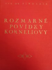 kniha Rozmarné povídky Korneliovy, Kroužek přátel erotiky a kuriosity Život 1932