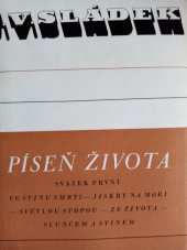 kniha Píseň života. [kniha] I, Melantrich 1941