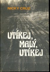 kniha Utíkej, malý, utíkej, s.n. 