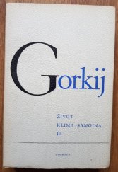 kniha Život Klima Samgina [Díl] III (čtyřicet let)., Svoboda 1948