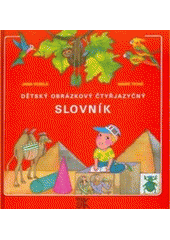 kniha Dětský obrázkový čtyřjazyčný slovník, Jan Krigl 2005