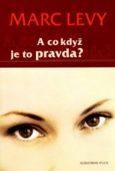 kniha A co když je to pravda?, Albatros 2005