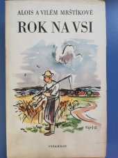 kniha Rok na vsi 2. - Jaro a léto - kronika moravské dědiny., Vyšehrad 1950