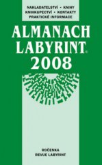 kniha Almanach Labyrint 2008 ročenka revue Labyrint, Labyrint 2008