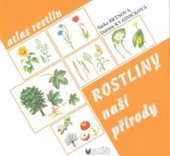 kniha Rostliny naší přírody atlas rostlin, Blug 1998