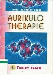 kniha Aurikulotherapie. 1., - Toulky řádem, Votobia 2000