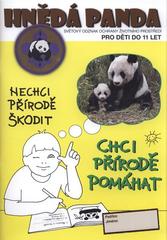 kniha Hnědá panda světový odznak ochrany životního prostředí pro děti do 11 let : nechci přírodě škodit, chci přírodě pomáhat, Kopp pro Junák - svaz skautů a skautek, středisko Vavéha České Budějovice 2010