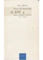 kniha Cesta do budověku esej o velkých změnách 21. století, Prostor 2002