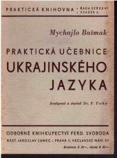 kniha Praktická učebnice ukrajinského jazyka, Ferd. Svoboda, nást. Jaroslav Samec 1939