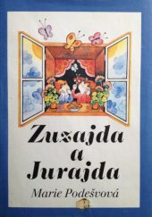 kniha Zuzajda a Jurajda, Profil 1986