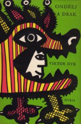 kniha Ondřej a drak hra o 5 dějstvích, Orbis 1958