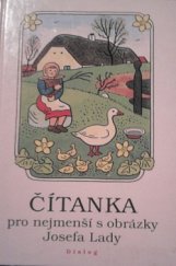 kniha Čítanka pro nejmenší s obrázky Josefa Lady, Dialog 1998