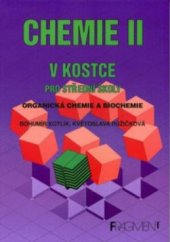 kniha Chemie v kostce II organická chemie a biochemie, Fragment 1997