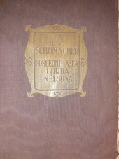 kniha Poslední láska lorda Nelsona román, Jos. R. Vilímek 1926