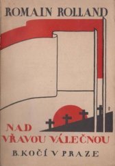 kniha Nad vřavou válečnou, B. Kočí 1926