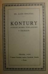 kniha Kontury vývoje hudby poklasické v Čechách, s.n. 1935