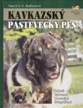 kniha Kavkazský pastevecký pes, Fortuna Libri 2005