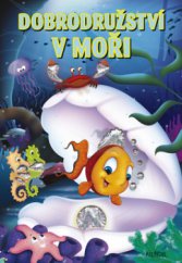 kniha Dobrodružství v moři, Fortuna Libri 2010