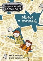 kniha Záhada v novinách Detektivní kancelář Lasse&Maja , Egmont 2013