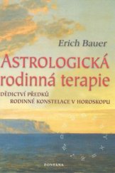 kniha Astrologická rodinná terapie dědictví předků, Fontána 2008