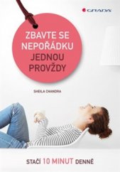 kniha Zbavte se nepořádku jednou provždy Stačí 10 minut denně, Grada 2016