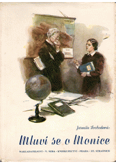 kniha Mluví se o Monice, Vojtěch Šeba 1947