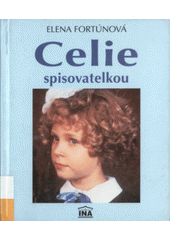 kniha Celie Spisovatelkou, INA 1996