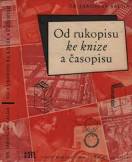 kniha Od rukopisu ke knize a časopisu, SNTL 1959