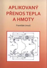 kniha Aplikovaný přenos tepla a hmoty, České vysoké učení technické 2010