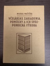 kniha Včelárské zariadenia, pomocky a ich svojpomocná výroba, Příroda, Bratislava 1981