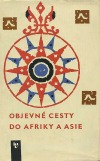 kniha Objevné cesty do Afriky a Asie Výbor z 2 portugalských kronik, SNKLU 1966