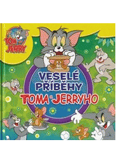 kniha Veselé příběhy Toma a Jerryho, Levné knihy 
