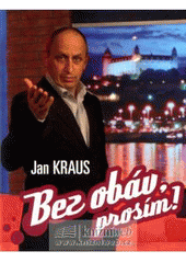 kniha Bez obáv, prosím!, XYZ 2007