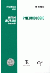 kniha Vnitřní lékařství 3. - Pneumologie, Galén 2001