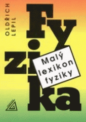 kniha Malý lexikon fyziky, Prometheus 1995