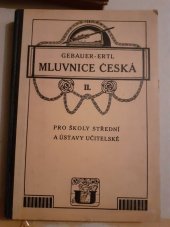 kniha Gebauerova Mluvnice česká pro školy střední a ústavy učitelské. [díl] II., - Skladba, Česká grafická Unie 1926