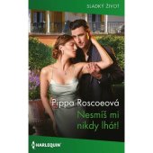 kniha Nesmíš mi nikdy lhát, Harlequin 2025