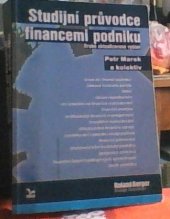 kniha Studijní průvodce financemi podniku, Ekopress 2009