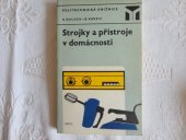 kniha strojky a přístroje v domácnosti, SNTL 1975