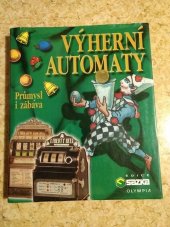 kniha Výherní automaty průmysl i zábava, Olympia 1999